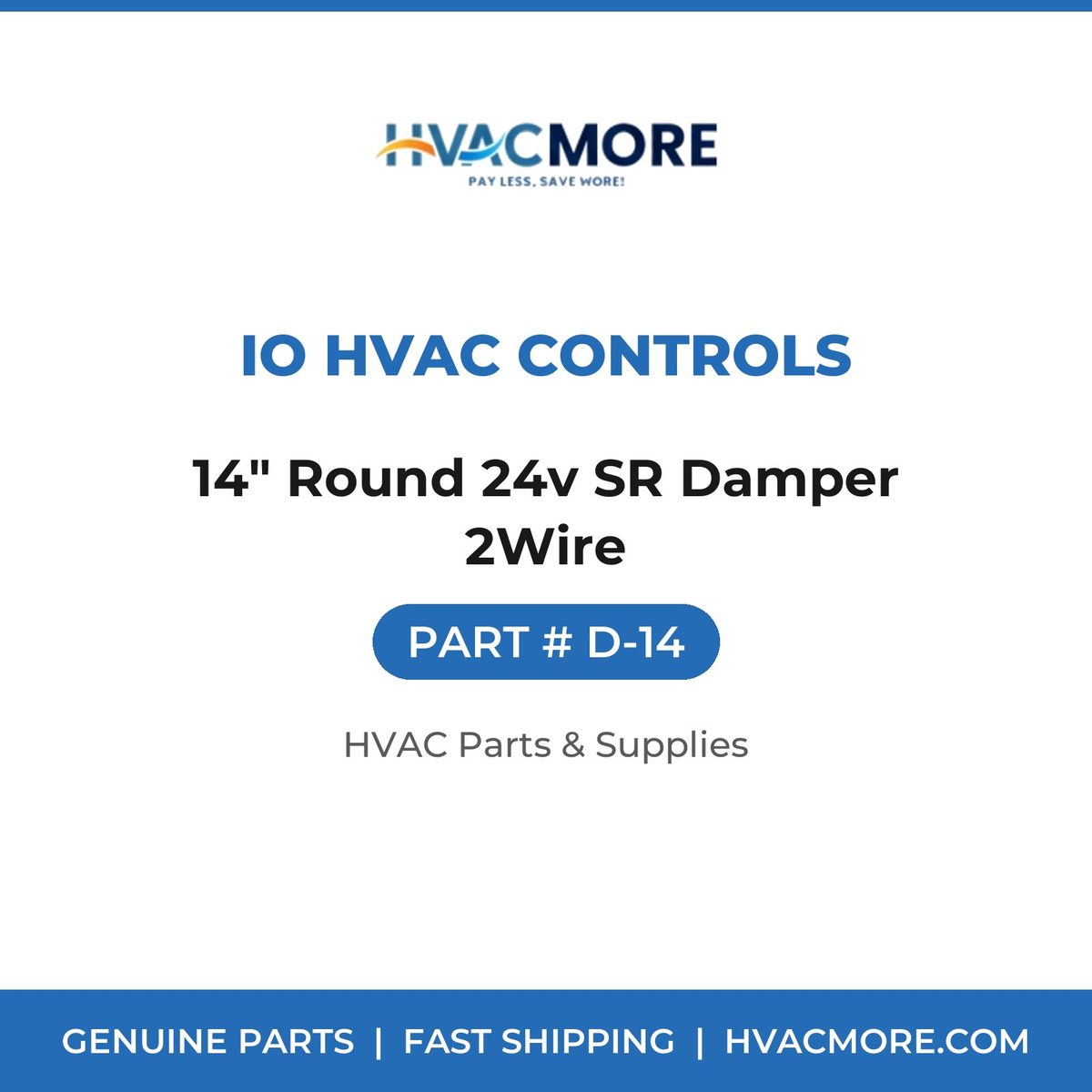 iO HVAC Controls 14" Round 24v SR Damper 2Wire D-14