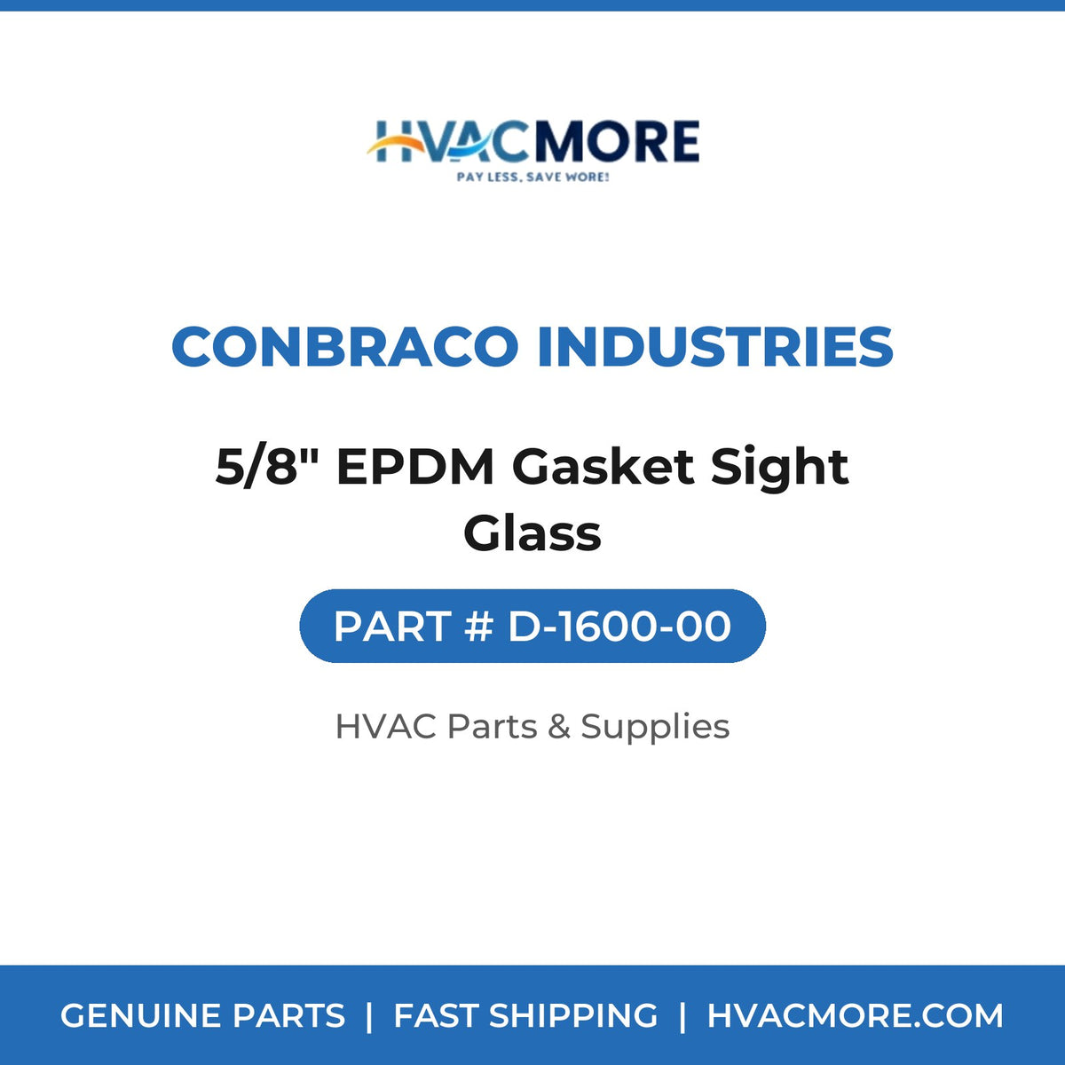 Conbraco Industries 5/8" EPDM Gasket Sight Glass D-1600-00