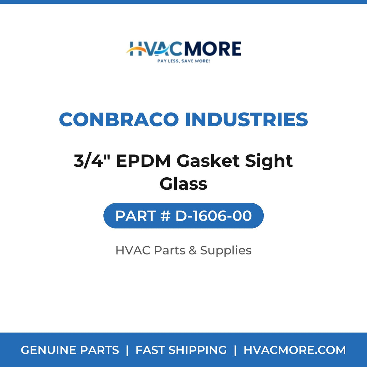 Conbraco Industries 3/4" EPDM Gasket Sight Glass D-1606-00