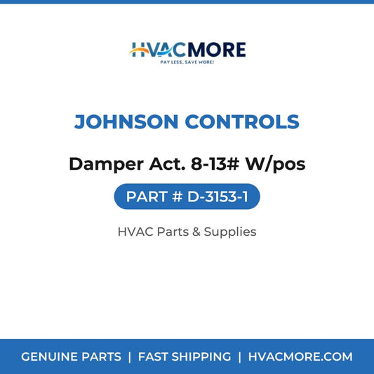 Johnson Controls Damper Act. 8-13# W/pos D-3153-1