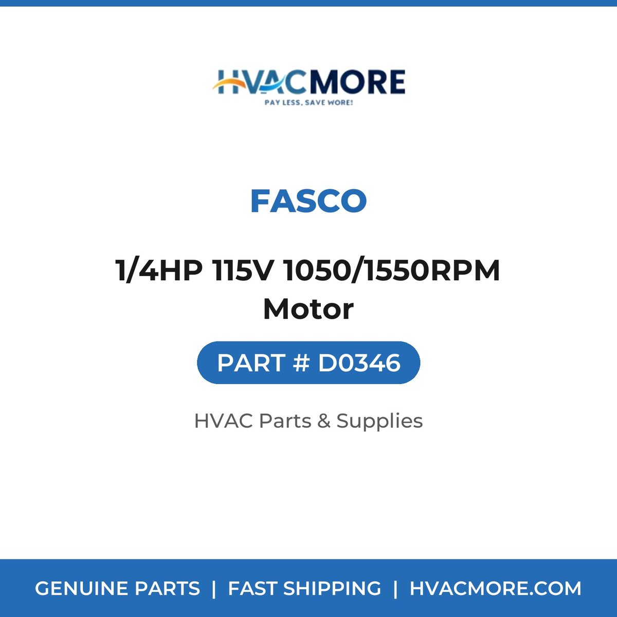Fasco 1/4HP 115V 1050/1550RPM Motor D0346
