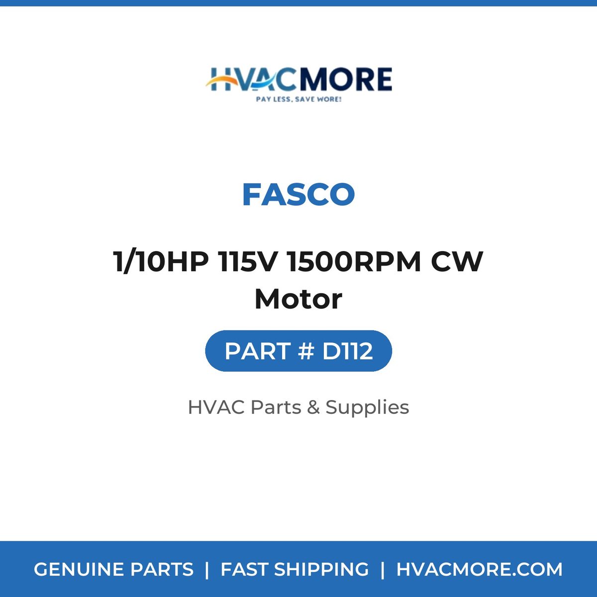 Fasco 1/10HP 115V 1500RPM CW Motor D112