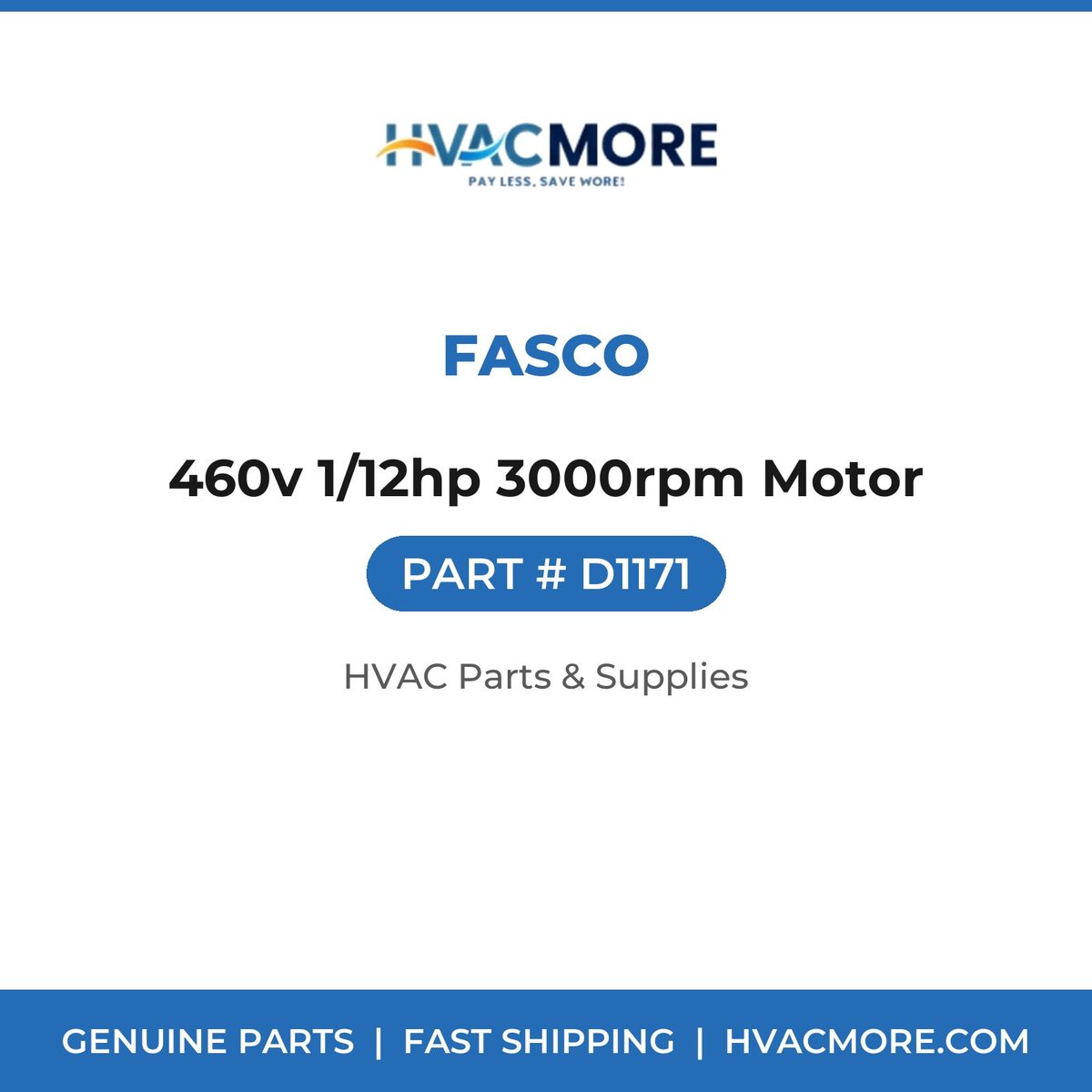 Fasco 460v 1/12hp 3000rpm Motor D1171