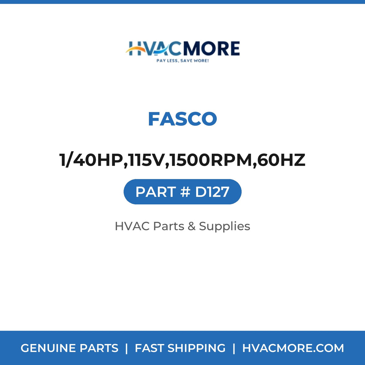 Fasco 1/40HP,115V,1500RPM,60HZ D127
