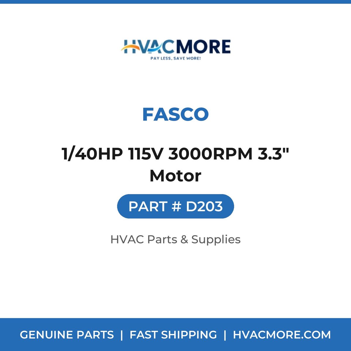 Fasco 1/40HP 115V 3000RPM 3.3" Motor D203