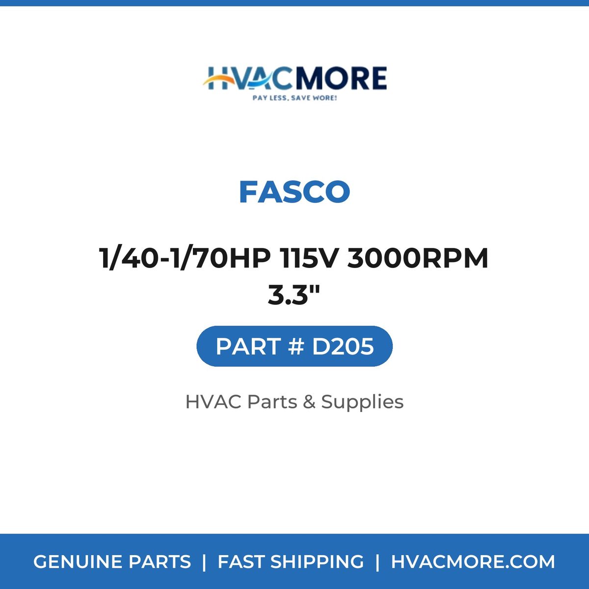 Fasco 1/40-1/70HP 115V 3000RPM 3.3" D205