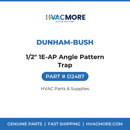 Dunham-Bush 1/2" 1E-AP Angle Pattern Trap D2487