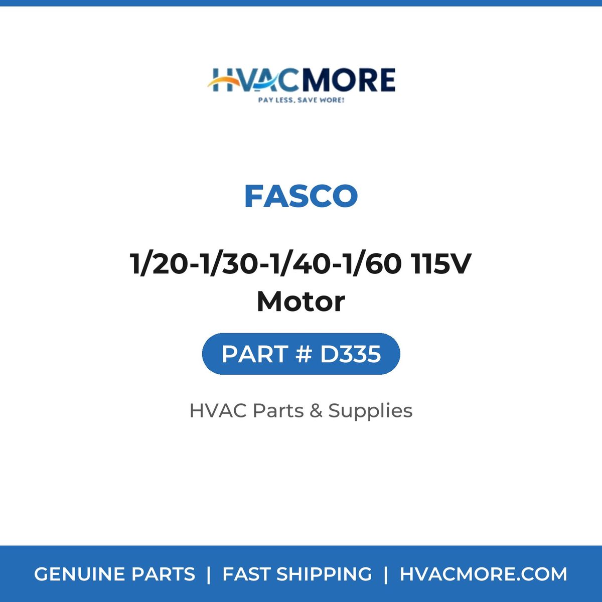Fasco 1/20-1/30-1/40-1/60 115V Motor D335