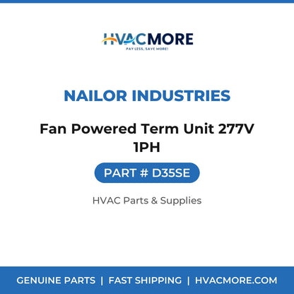 Nailor Industries Fan Powered Term Unit 277V 1PH D35SE