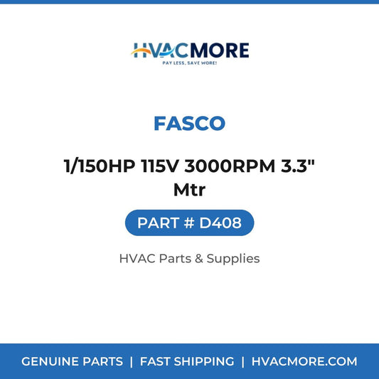 Fasco 1/150HP 115V 3000RPM 3.3" Mtr D408