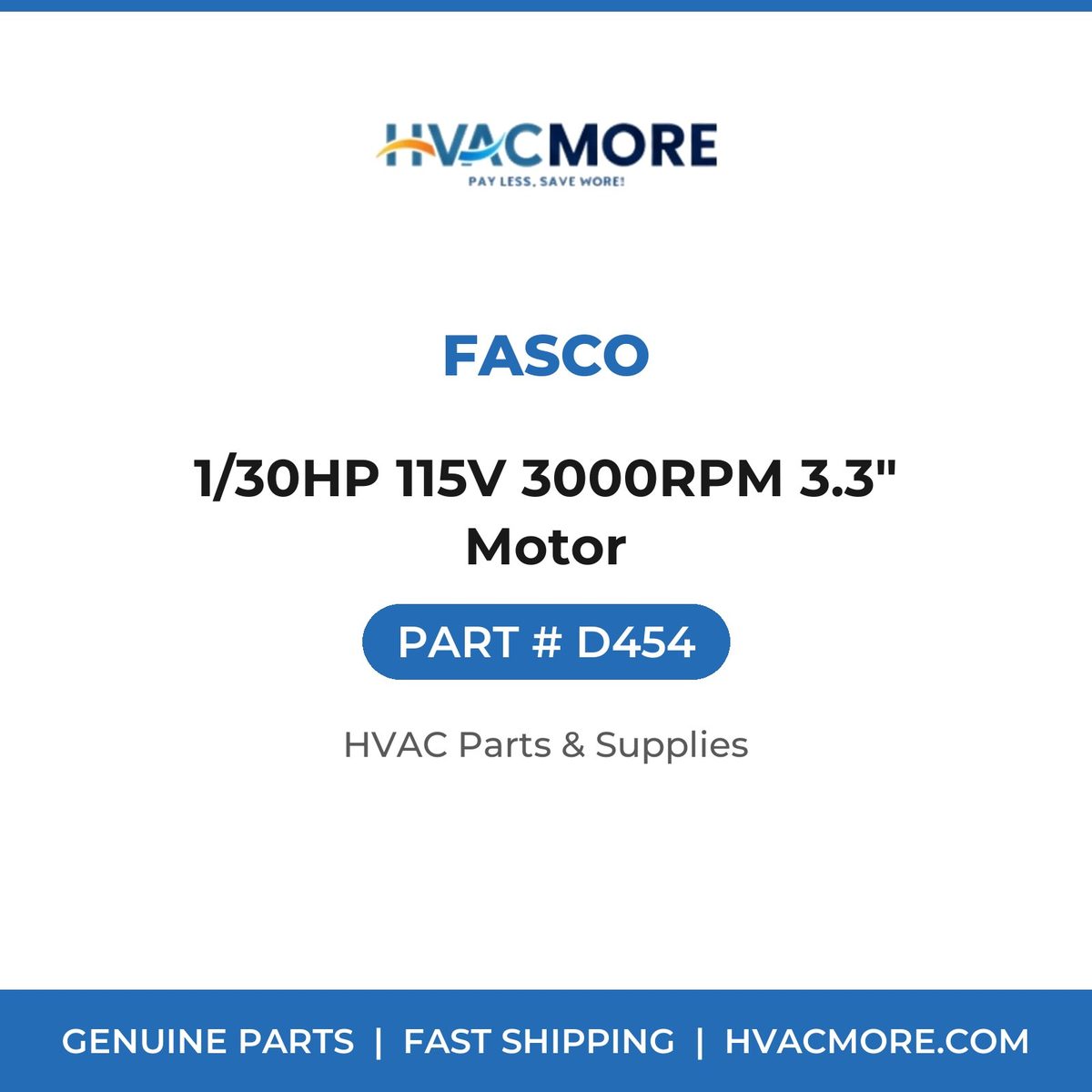 Fasco 1/30HP 115V 3000RPM 3.3" Motor D454
