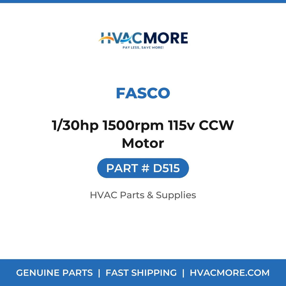 Fasco 1/30hp 1500rpm 115v CCW Motor D515