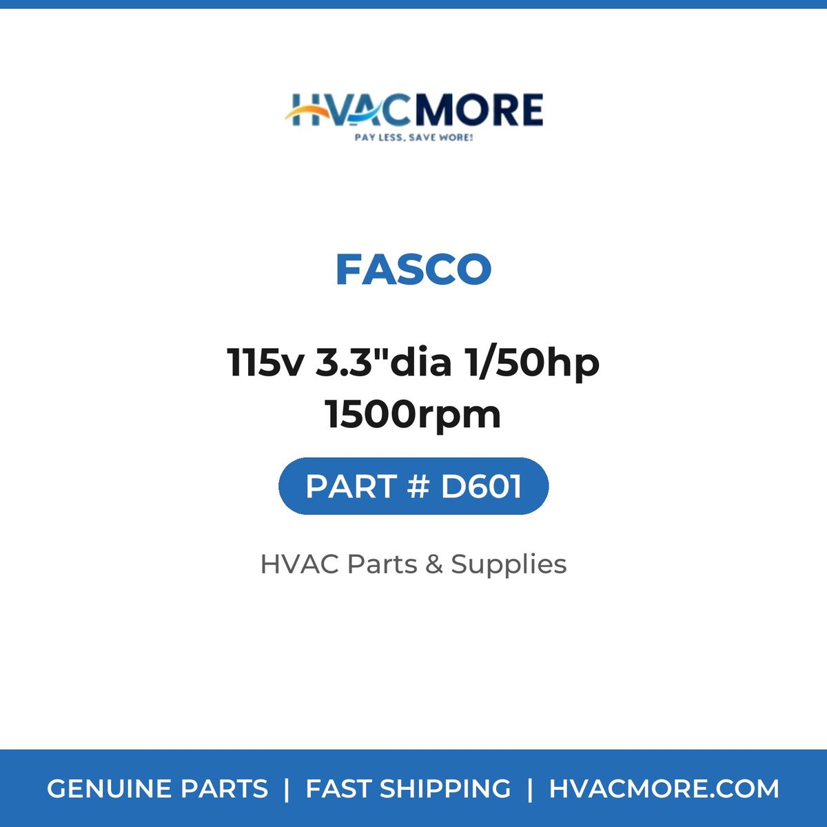 Fasco 115v 3.3"dia 1/50hp 1500rpm D601