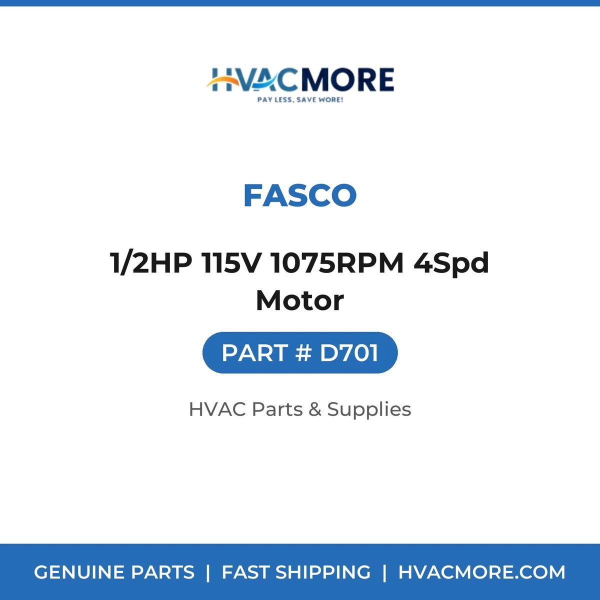 Fasco 1/2HP 115V 1075RPM 4Spd Motor D701
