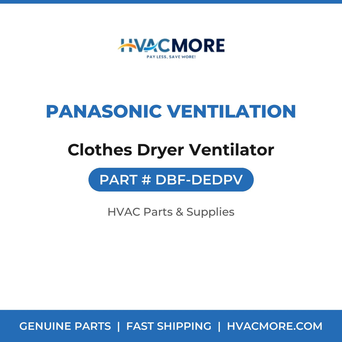 Panasonic Ventilation Clothes Dryer Ventilator DBF-DEDPV