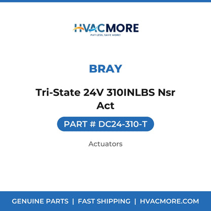 Bray Tri-State 24V 310INLBS Nsr Act DC24-310-T