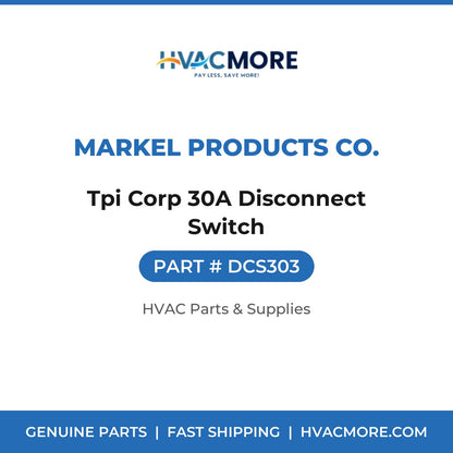 Markel Products Co. Tpi Corp 30A Disconnect Switch DCS303