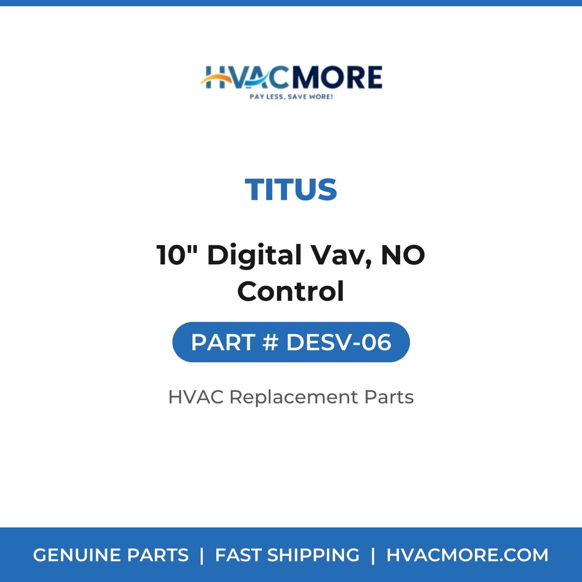 Titus 10" Digital Vav, NO Control DESV-06