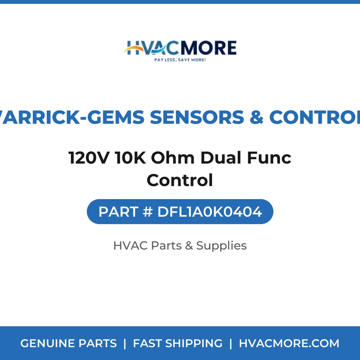 Warrick-Gems Sensors & Controls 120V 10K Ohm Dual Func Control DFL1A0K0404