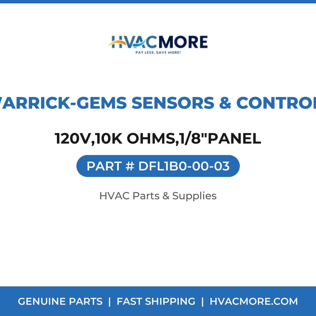 Warrick-Gems Sensors & Controls 120V,10K OHMS,1/8"PANEL DFL1B0-00-03