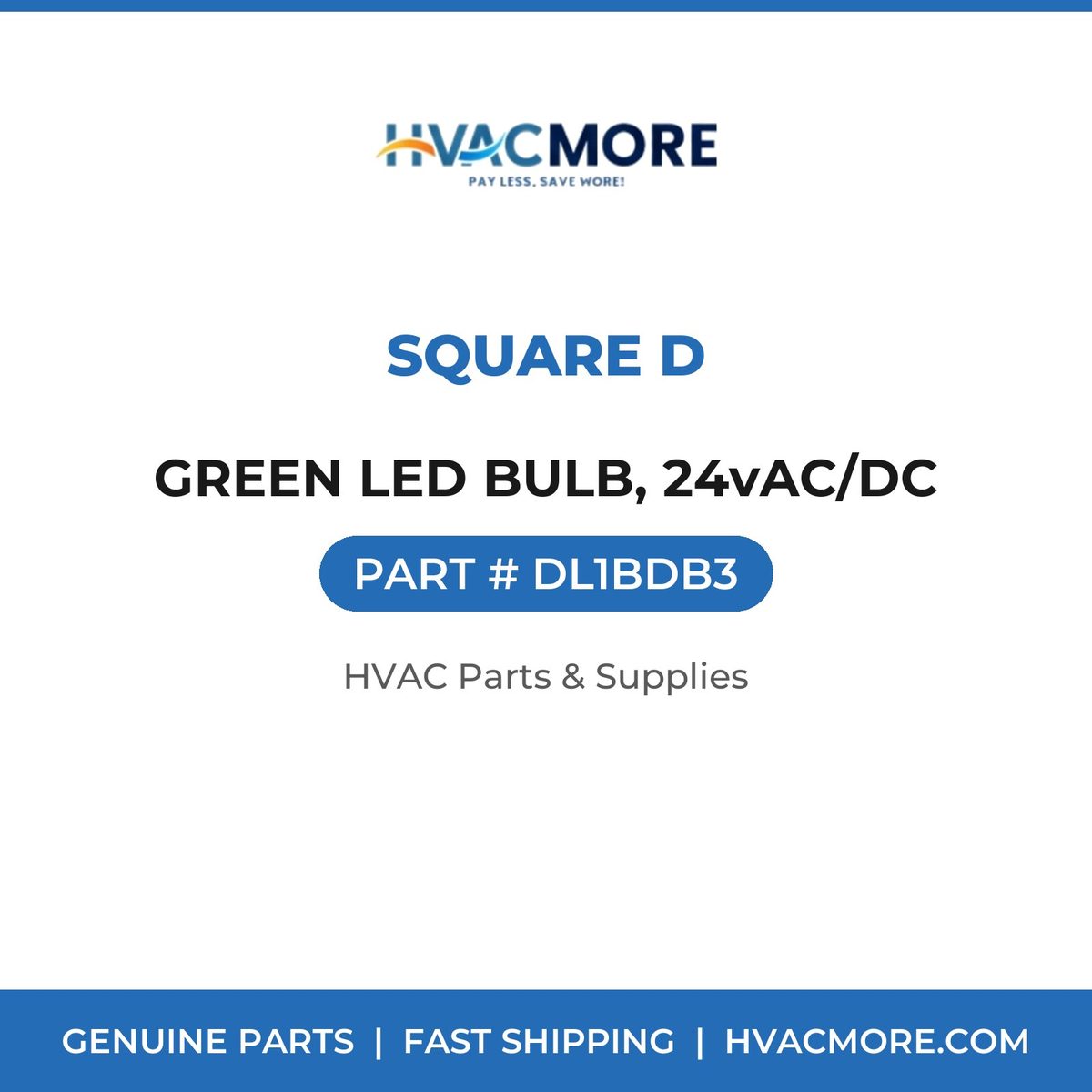 Square D GREEN LED BULB, 24vAC/DC DL1BDB3