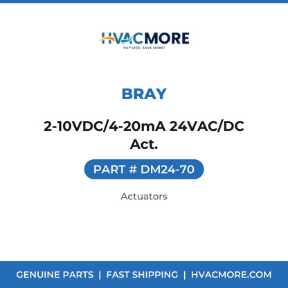 Bray 2-10VDC/4-20mA 24VAC/DC Act. DM24-70
