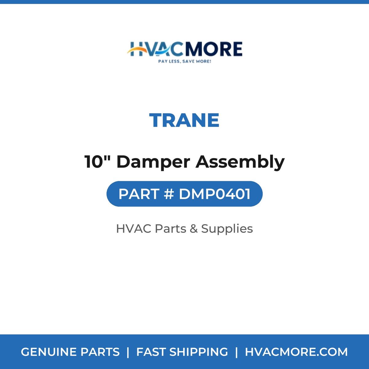 Trane 10" Damper Assembly DMP0401