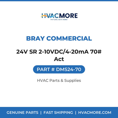 Bray Commercial 24V SR 2-10VDC/4-20mA 70# Act DMS24-70