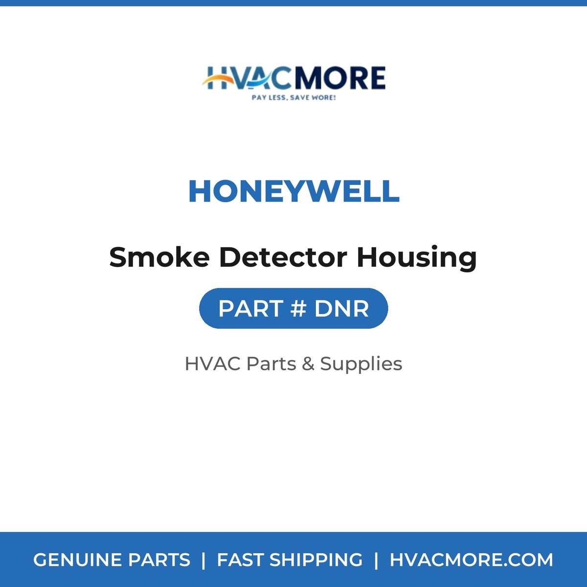Honeywell Smoke Detector Housing DNR