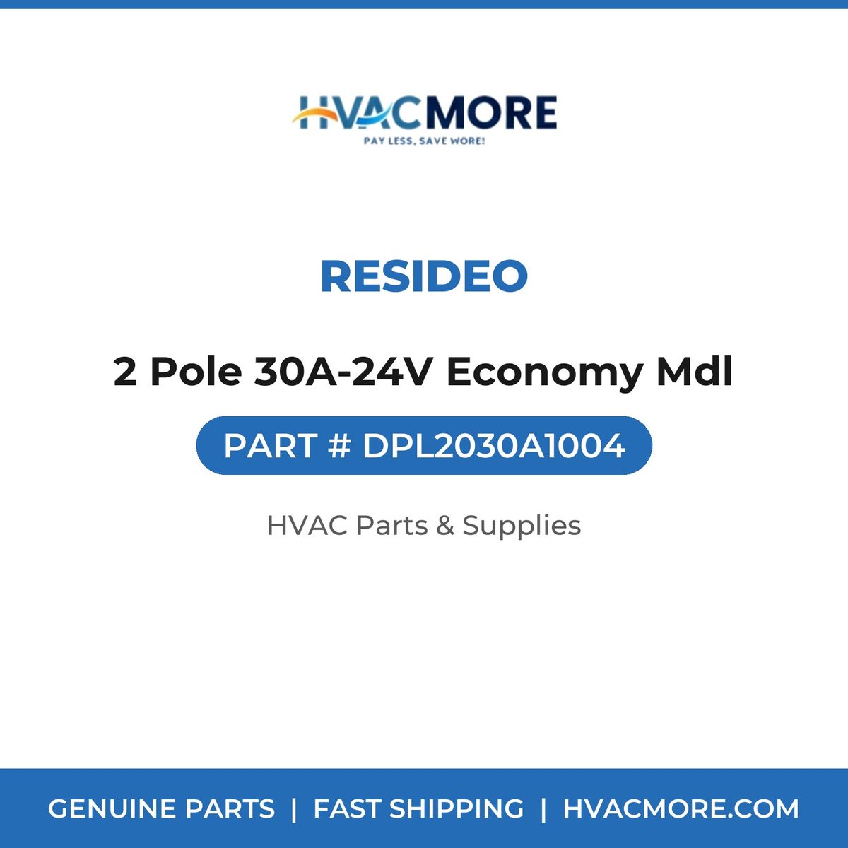 Resideo 2 Pole 30A-24V Economy Mdl DPL2030A1004