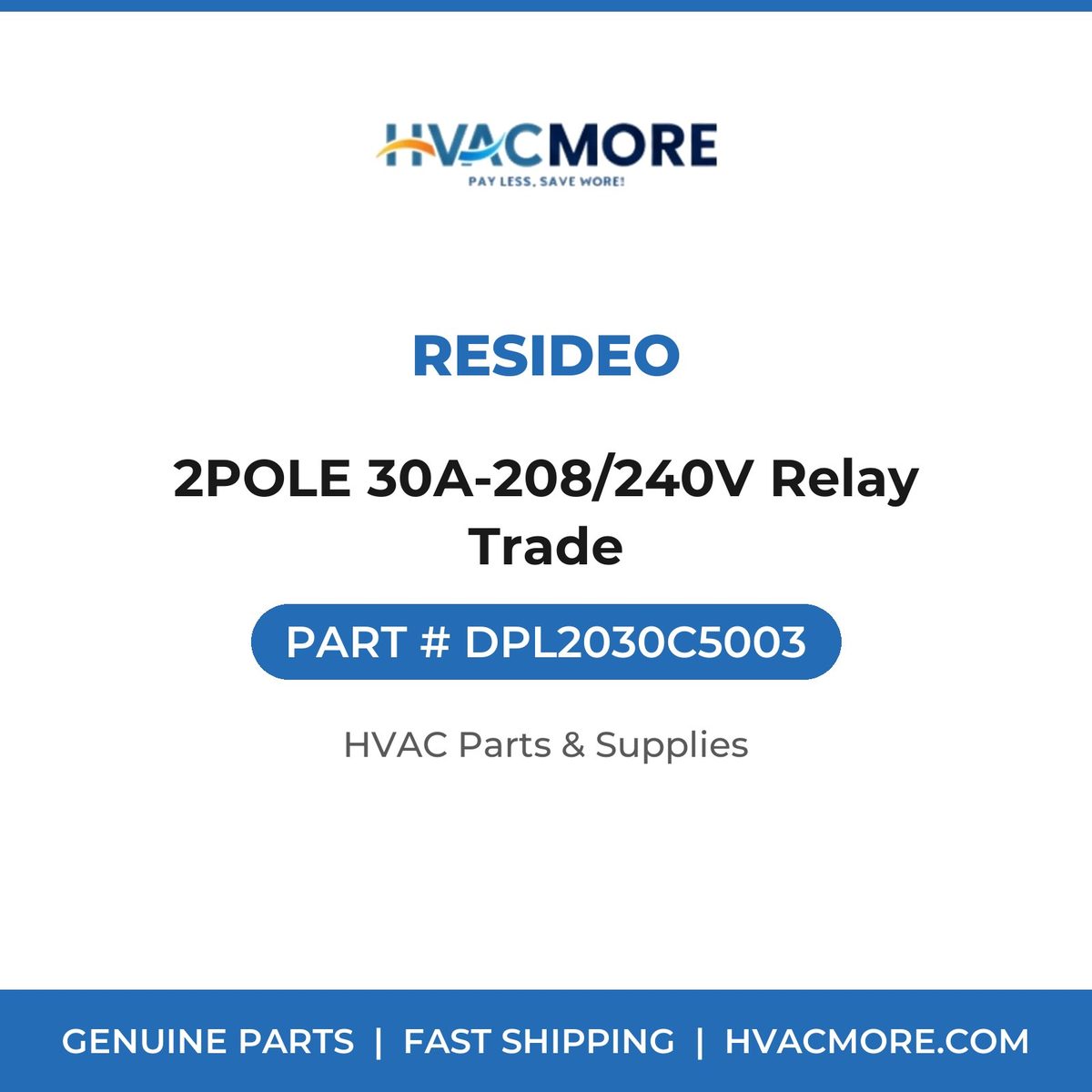 Resideo 2POLE 30A-208/240V Relay Trade DPL2030C5003