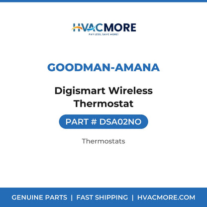 Goodman-Amana Digismart Wireless Thermostat DSA02NO