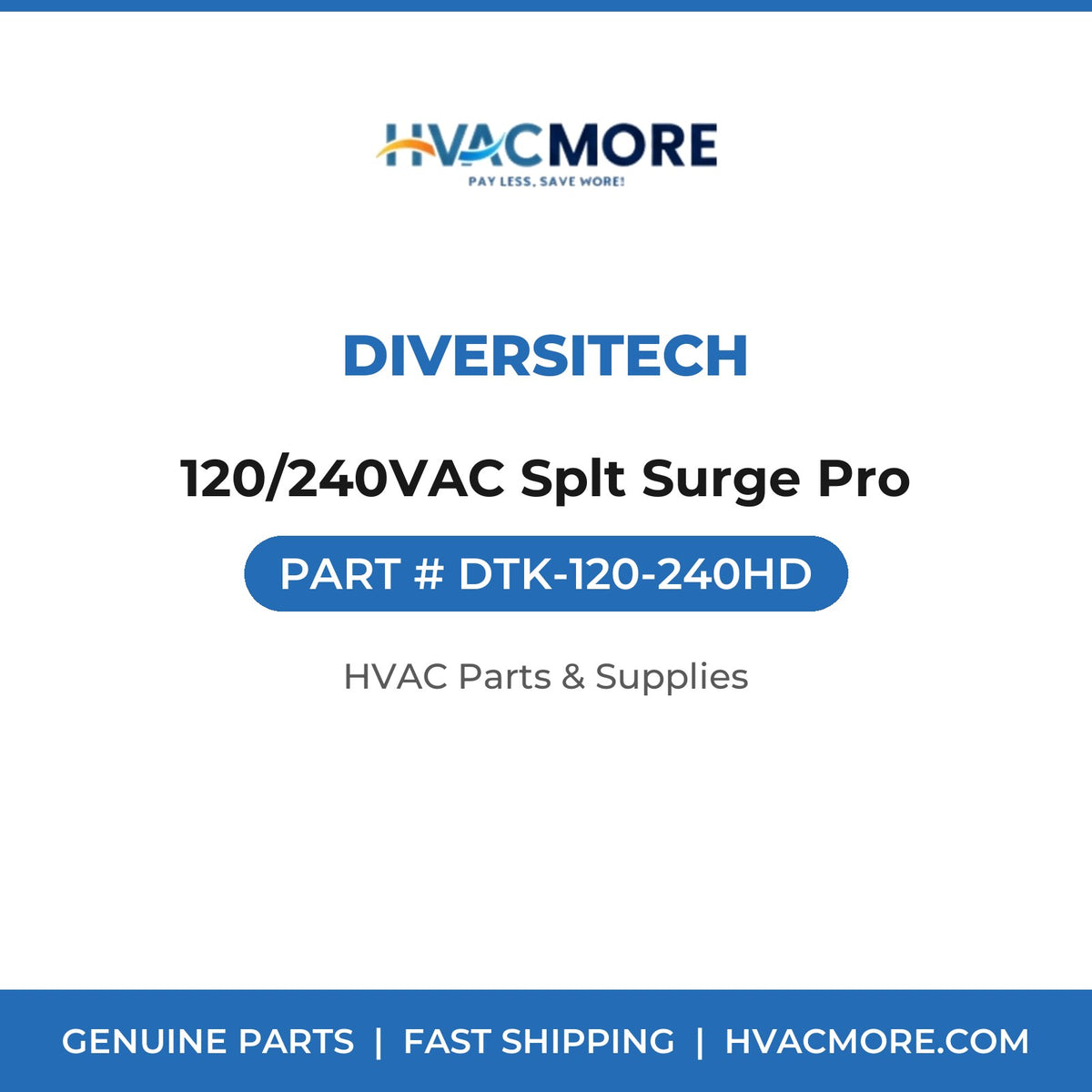 DiversiTech 120/240VAC Splt Surge Pro DTK-120-240HD