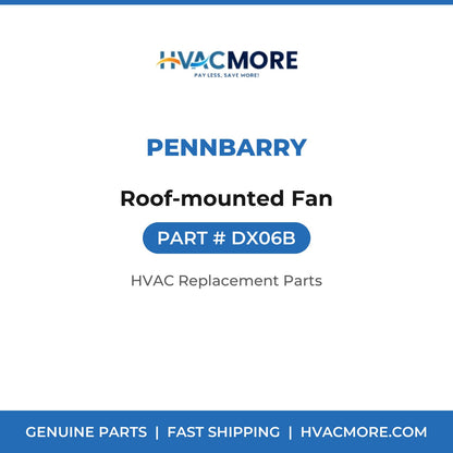 PennBarry Roof-mounted Fan DX06B