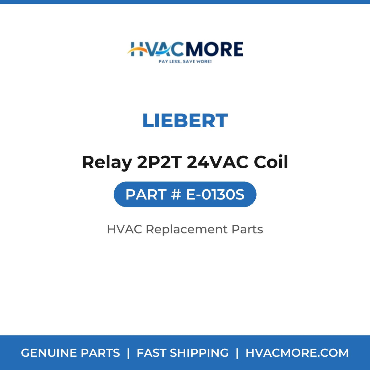 Liebert Relay 2P2T 24VAC Coil E-0130S