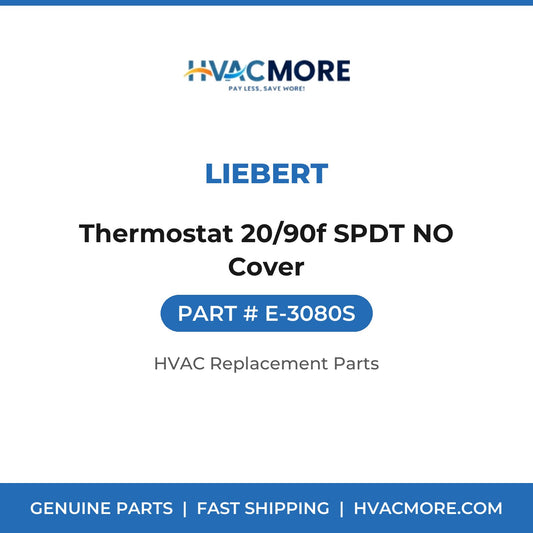 Liebert Thermostat 20/90f SPDT NO Cover E-3080S