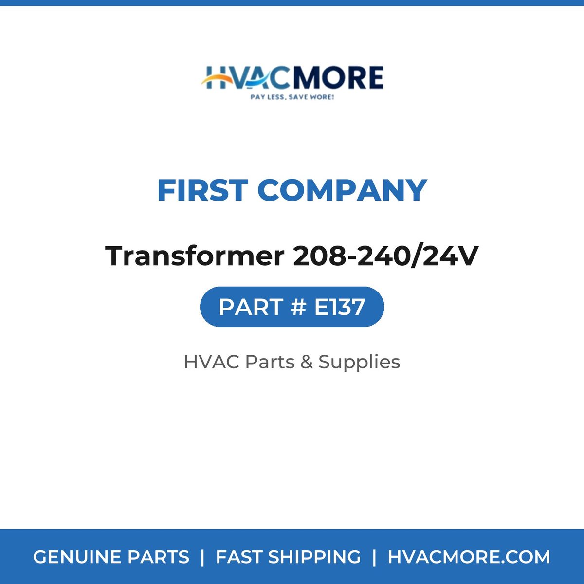 First Company Transformer 208-240/24V E137