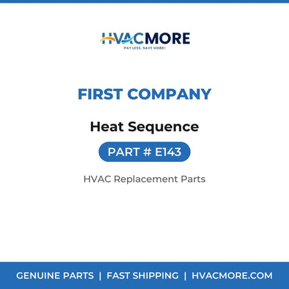 First Company Heat Sequence E143