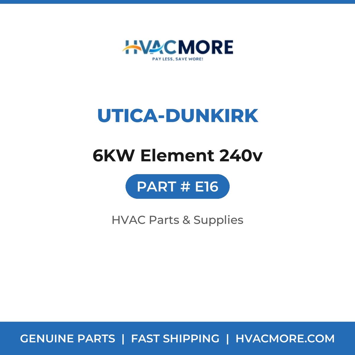 Utica-Dunkirk 6KW Element 240v E16