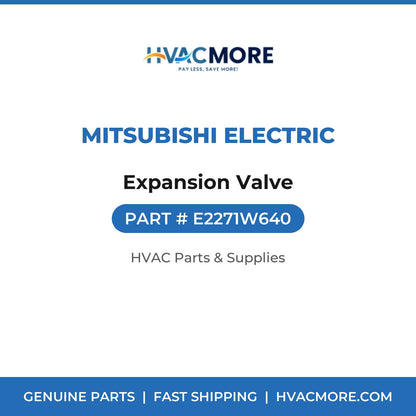 Mitsubishi Electric Expansion Valve E2271W640