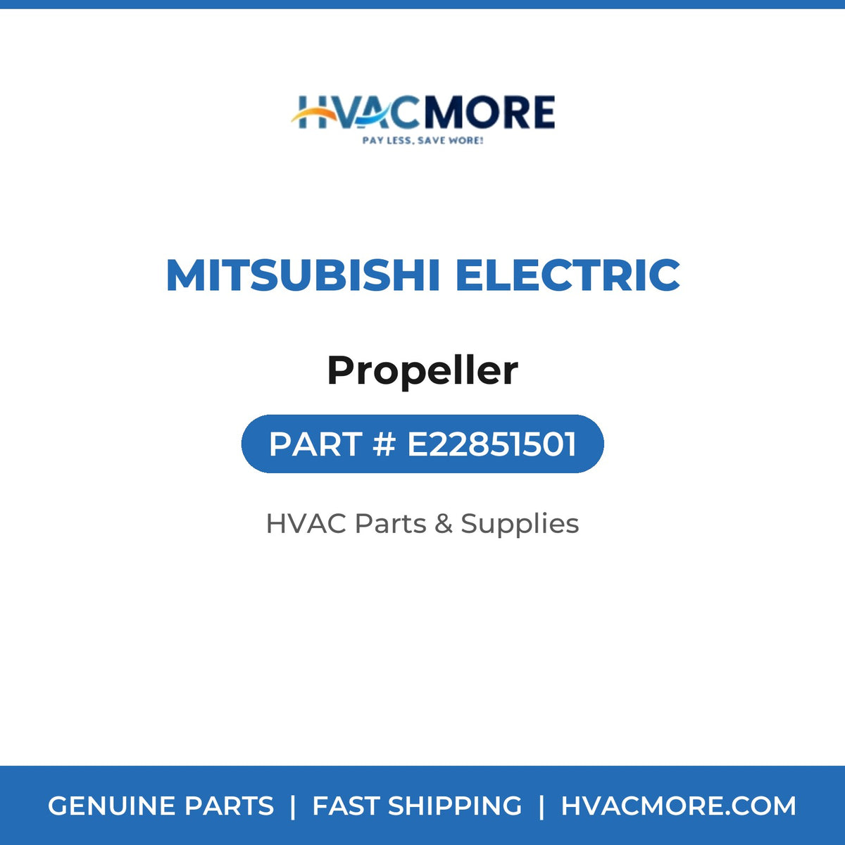 Mitsubishi Electric Propeller E22851501