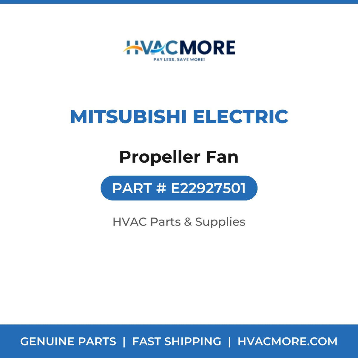 Mitsubishi Electric Propeller Fan E22927501