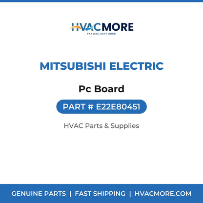 Mitsubishi Electric Pc Board E22E80451