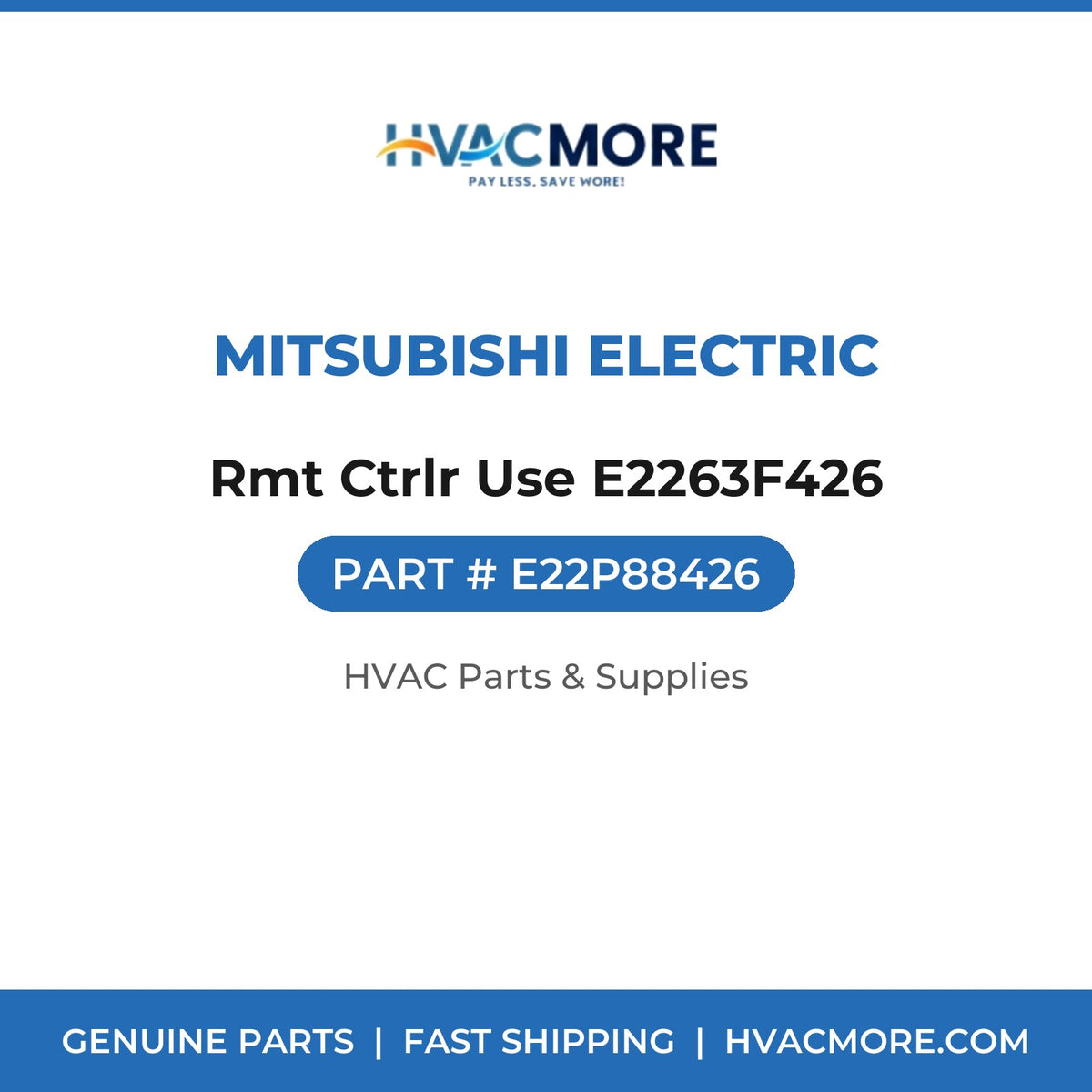 Mitsubishi Electric Rmt Ctrlr Use E2263F426 E22P88426