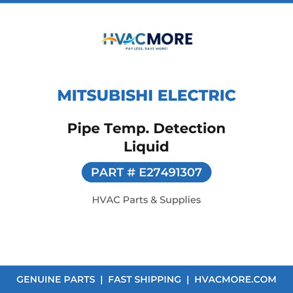 Mitsubishi Electric Pipe Temp. Detection Liquid E27491307