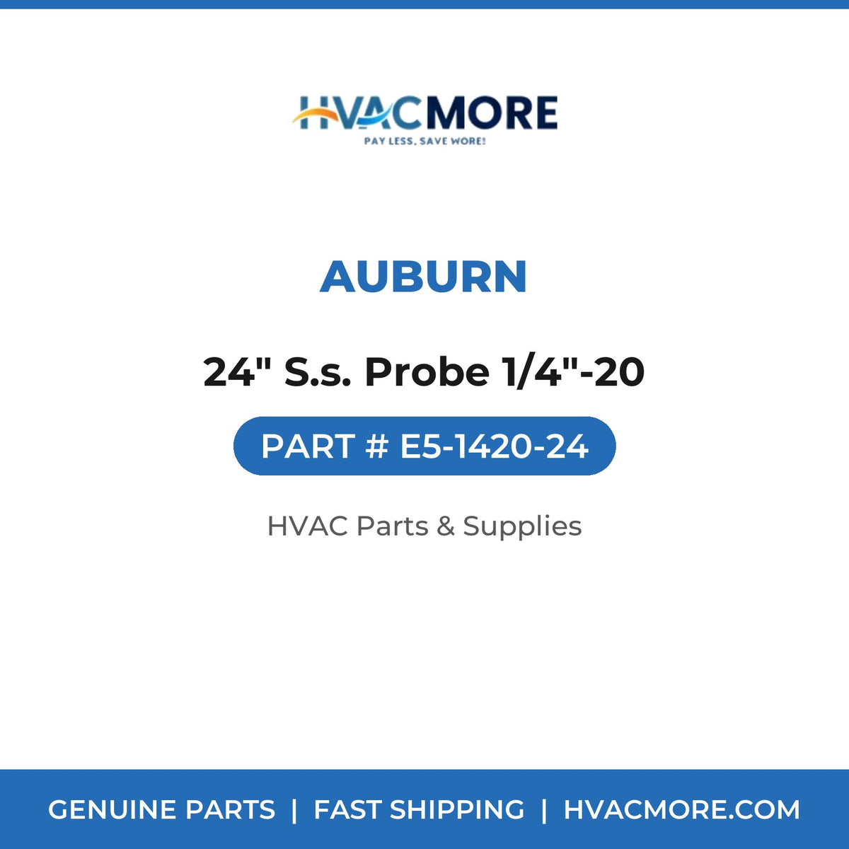 Auburn 24" S.s. Probe 1/4"-20 E5-1420-24