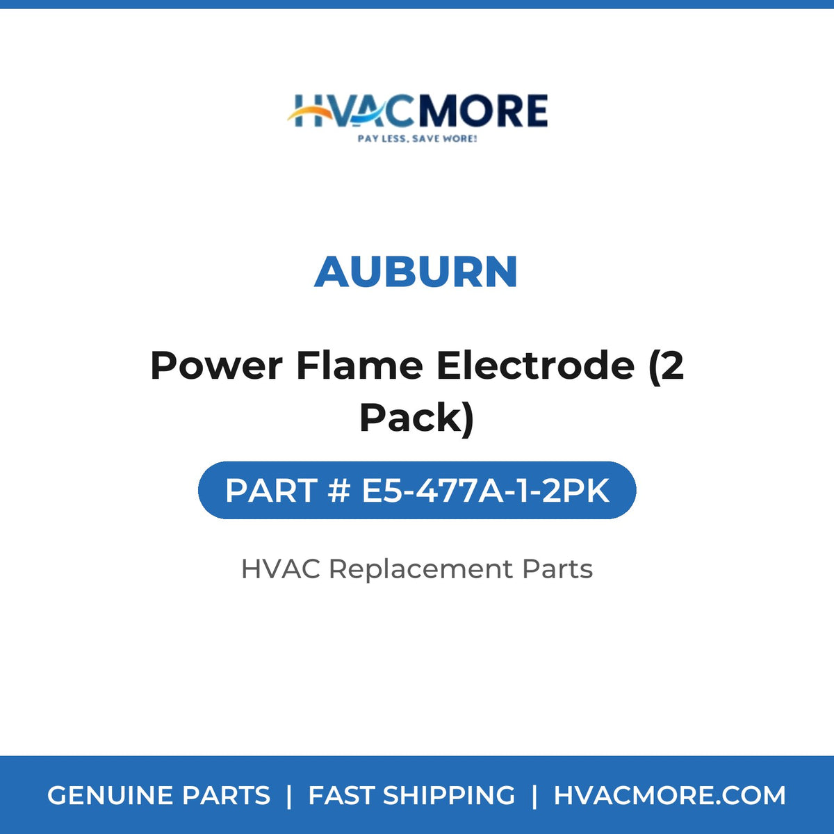 Auburn Power Flame Electrode (2 Pack) E5-477A-1-2PK