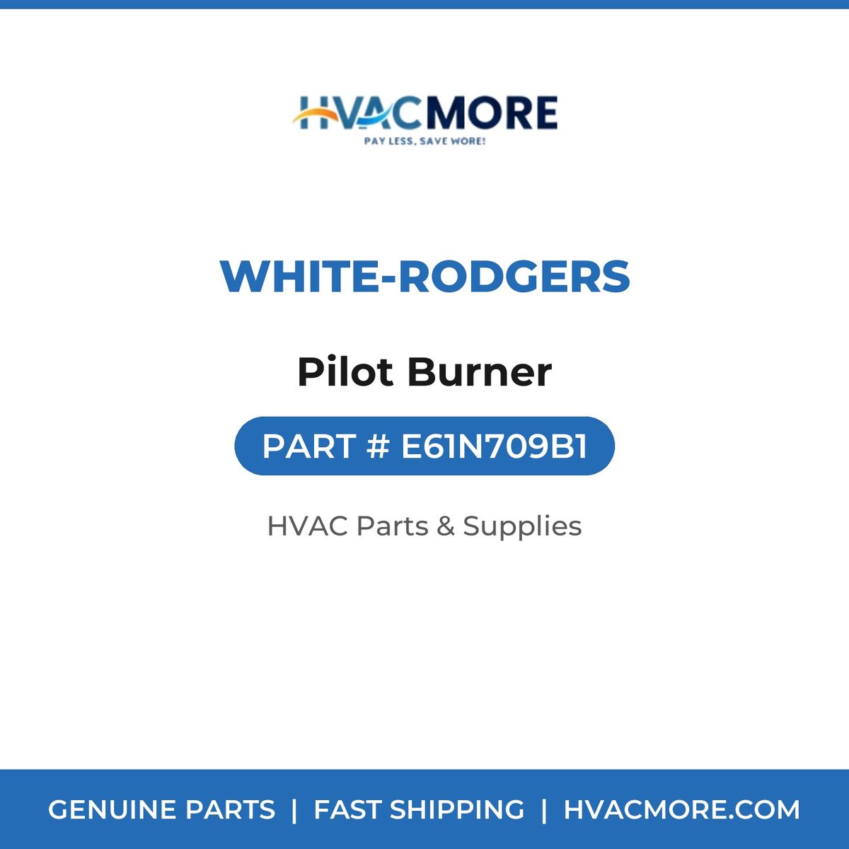 White-Rodgers Pilot Burner E61N709B1