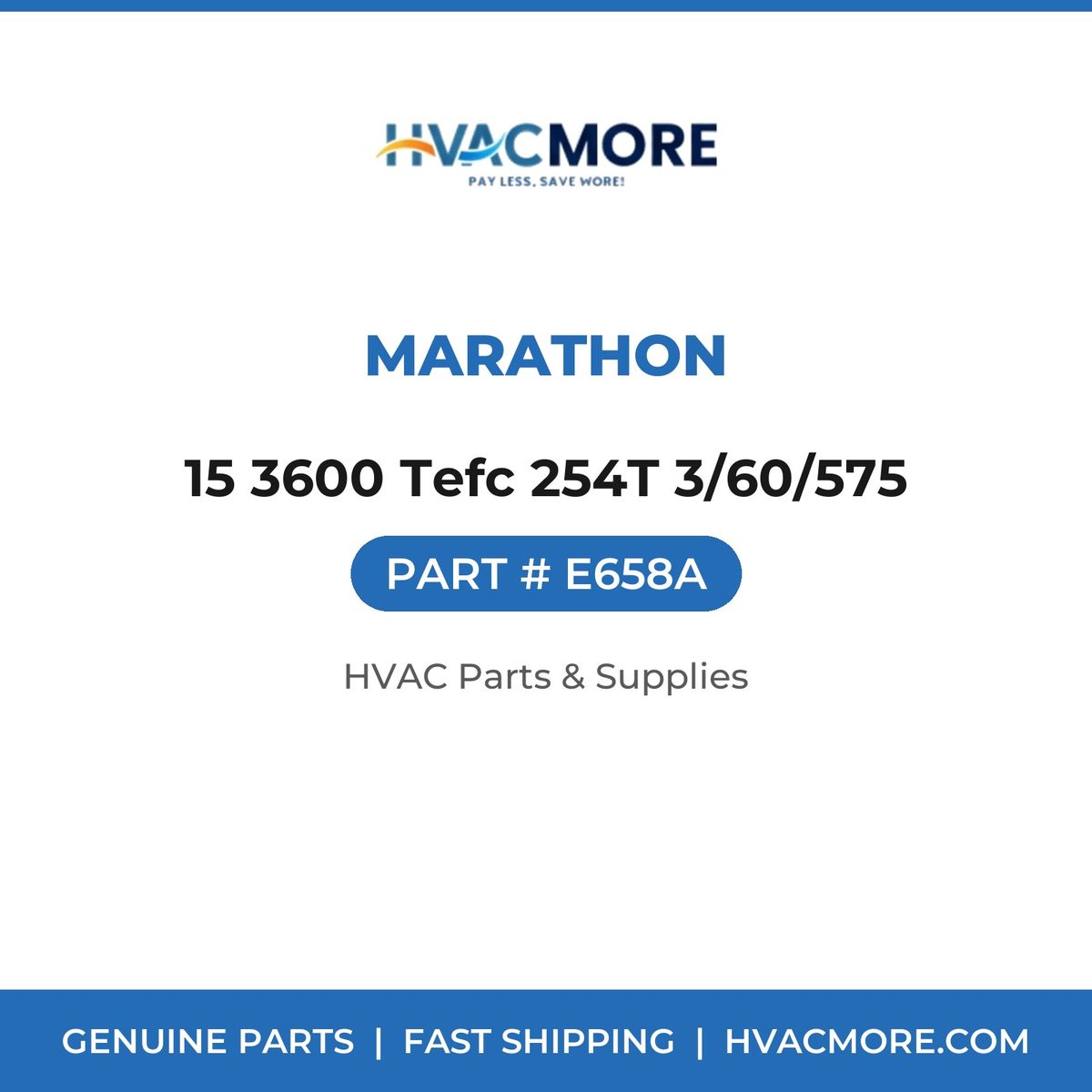 Marathon 15 3600 Tefc 254T 3/60/575 E658A