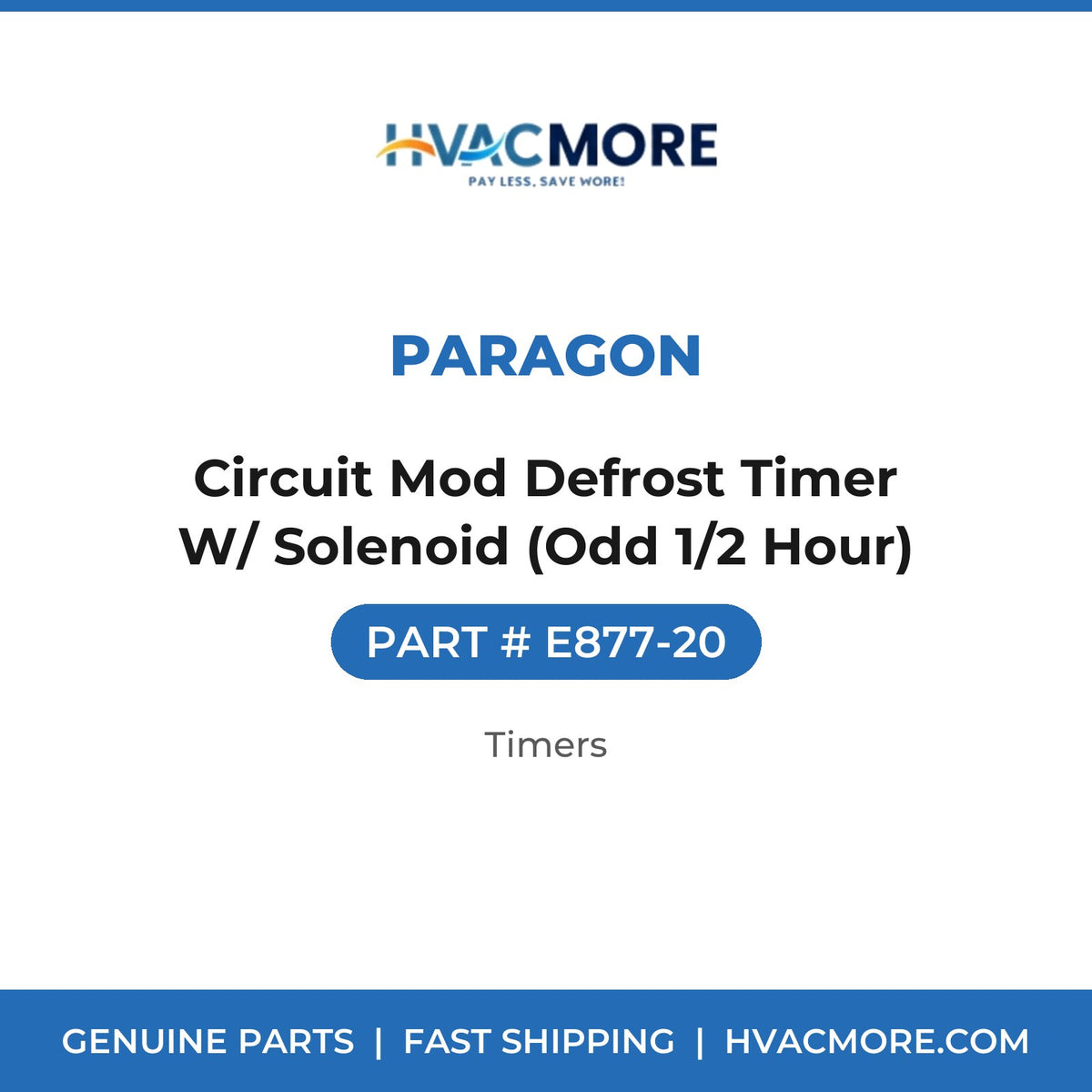 Paragon Circuit Mod Defrost Timer W/ Solenoid (Odd 1/2 Hour) E877-20